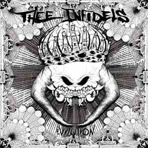 Thee Infidels - Evilution