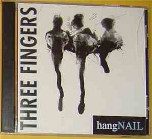 Three Fingers - hangNAIL