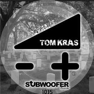 Tom Kras - Tom Kras