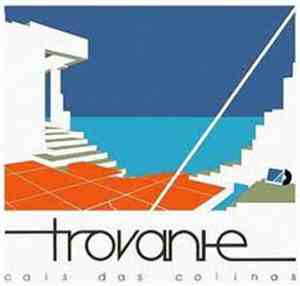 Trovante - Cais Das Colinas