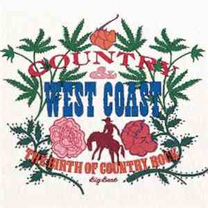 Various - Country & West Coast - The Birth Of Country Rock