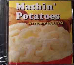Various - Mashin' Potatoes: Tribute To Devo
