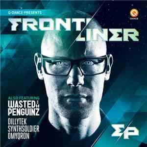Various - Q-Dance Presents Frontliner EP