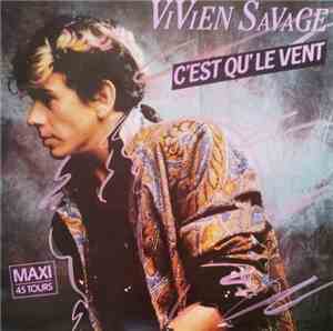 Vivien Savage - C'est Qu'le Vent