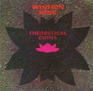 Winston Tong - Theoretical China
