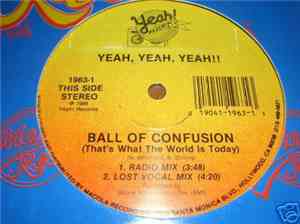 Yeah, Yeah, Yeah!! - Ball Of Confusion (That's What The World Is Today)
