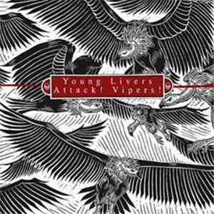 Young Livers / Attack! Vipers! - Young Livers / Attack! Vipers!