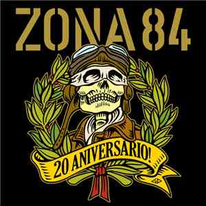 Zona 84  - 20 Aniversario!