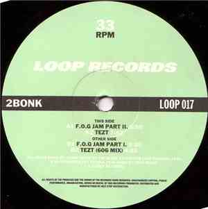 2 Bonk - Full Taste EP