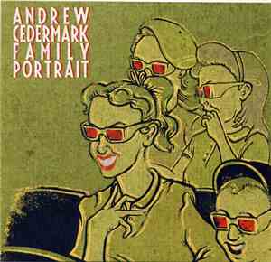 Andrew Cedermark / Family Portrait  - Andrew Cedermark Family Portrait