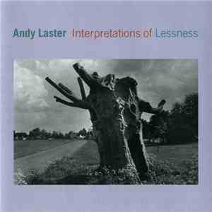 Andy Laster - Interpretations Of Lessness