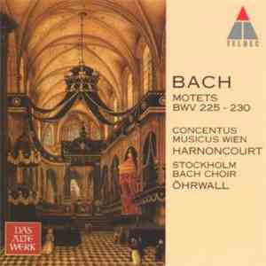 Bach - Concentus Musicus Wien / Nikolaus Harnoncourt, Stockholm Bach Choir  ...