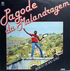 Bebeto Di São João - Pagode Da Malandragem