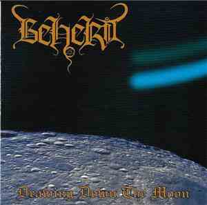 Beherit - Drawing Down The Moon