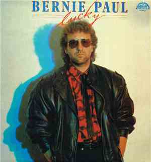 Bernie Paul - Lucky