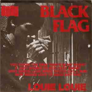 Black Flag - Louie Louie