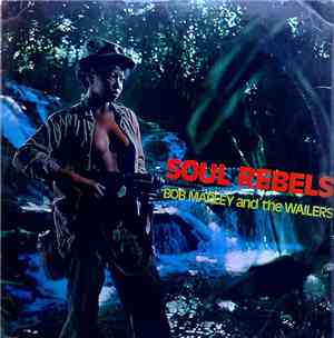 Bob Marley & The Wailers - Soul Rebels