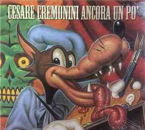 Cesare Cremonini - Ancora Un Po'