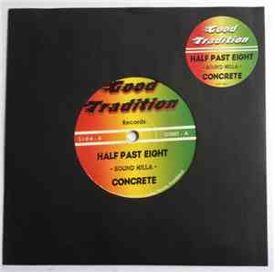 Concrete  - Half Past Eight - Sound Killa -