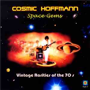 Cosmic Hoffmann - Space Gems - Vintage Rarities Of The 70s