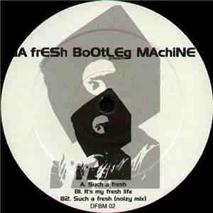 dA frESh - Such A Fresh