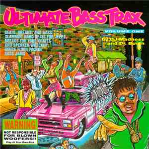DJ Madness & Dr. Boom - Ultimate Bass Trax - Volume One