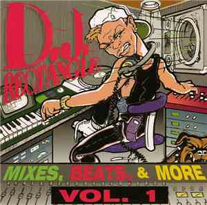 D.J. Rectangle - Mixes, Beats, & More Vol. 1