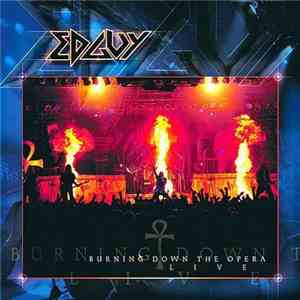 Edguy - Burning Down The Opera (Live)