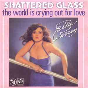 Ellie Warren - Shattered Glass / The World Is Crying Out For Love