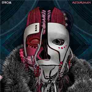 Eprom - Metahuman