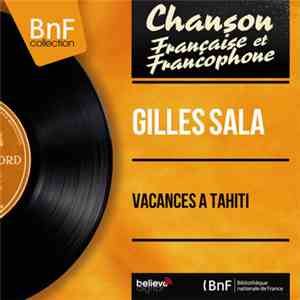 Gilles Sala - Vacances A Tahiti
