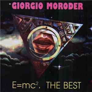 Giorgio Moroder - E=MC². The Best