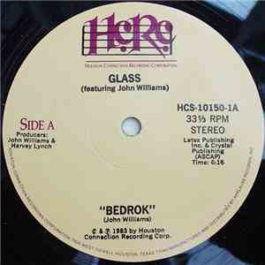 Glass  Featuring John Williams  - Bedrok / You Are The One