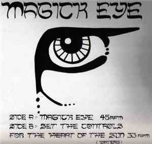 Magic Mushroom Band - Magick Eye