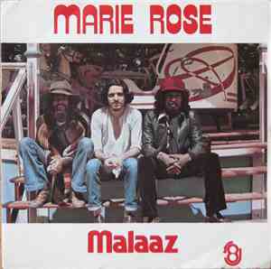 Malaaz - Marie Rose