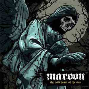 Maroon - The Cold Heart Of The Sun