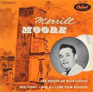 Merrill Moore - Merrill Moore