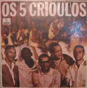 Os Cinco Crioulos - Os Cinco Crioulos