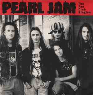 Pearl Jam - The Fan Club Singles