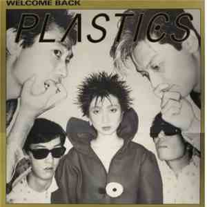 Plastics - Welcome Back