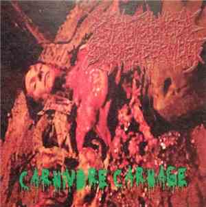 Psychotic Homicidal Dismemberment - Carnivore Carnage