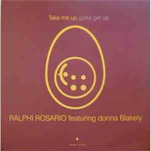 Ralphi Rosario Featuring Donna Blakely - Take Me Up