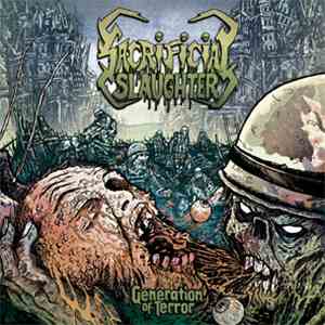 Sacrificial Slaughter - Generation Of Terror