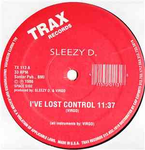 Sleezy D. - I've Lost Control