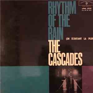 The Cascades  - Rhythm Of The Rain - En Ecoutant La Pluie