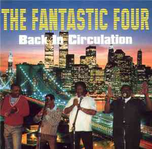 The Fantastic Four - Back In Circulation