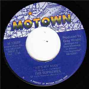 The Supremes - He's My Man