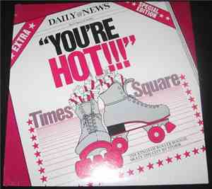 Times Square - You're Hot!!!