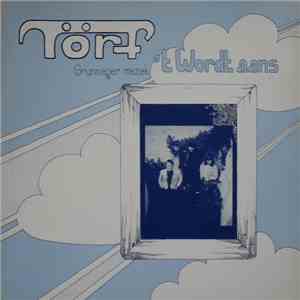 Törf - 'T Wordt Aans