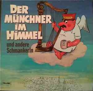 Various - Der Münchner Im Himmel Und Andere Schmankerln
